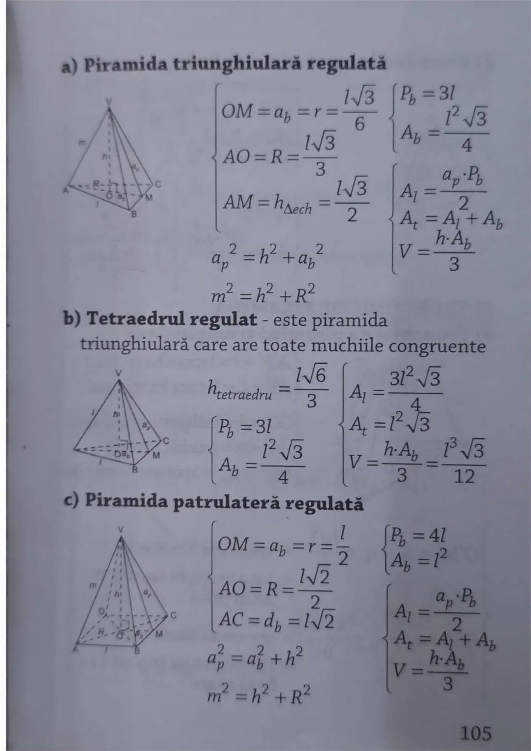 a) Piramida triunghiulară regulată
B
OM = a<sub>b</sub> = r= \frac{1\sqrt{3}}{6}
AO = R = \frac{1\sqrt{3}}{3}
C
AM = h<sub>Δech</sub> = \fra