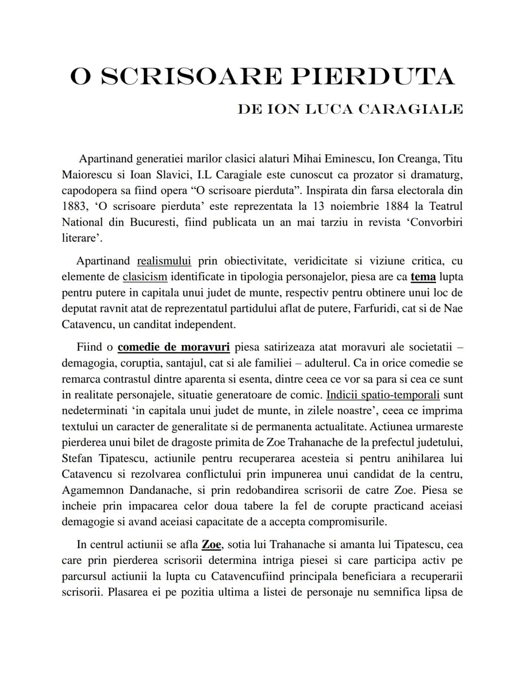 # O SCRISOARE PIERDUTA
DE ION LUCA CARAGIALE
Apartinand generatiei marilor clasici alaturi Mihai Eminescu, Ion Creanga, Titu
Maiorescu si