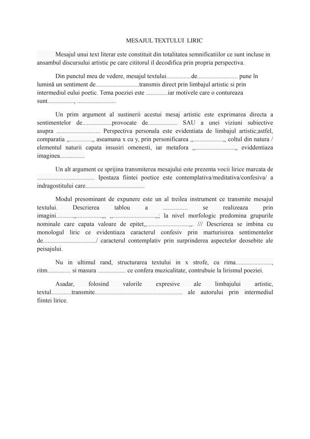 MESAJUL TEXTULUI LIRIC
Mesajul unui text literar este constituit din totalitatea semnificatiilor ce sunt incluse in
ansambul discursului art