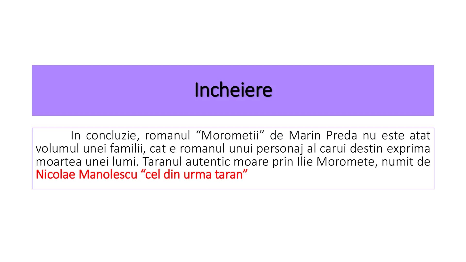 # Morometii – Marin Preda
# Particularitati C1: Evidenţierea a două trăsături care fac posibilă
încadrarea textului studiat într-o perioadă