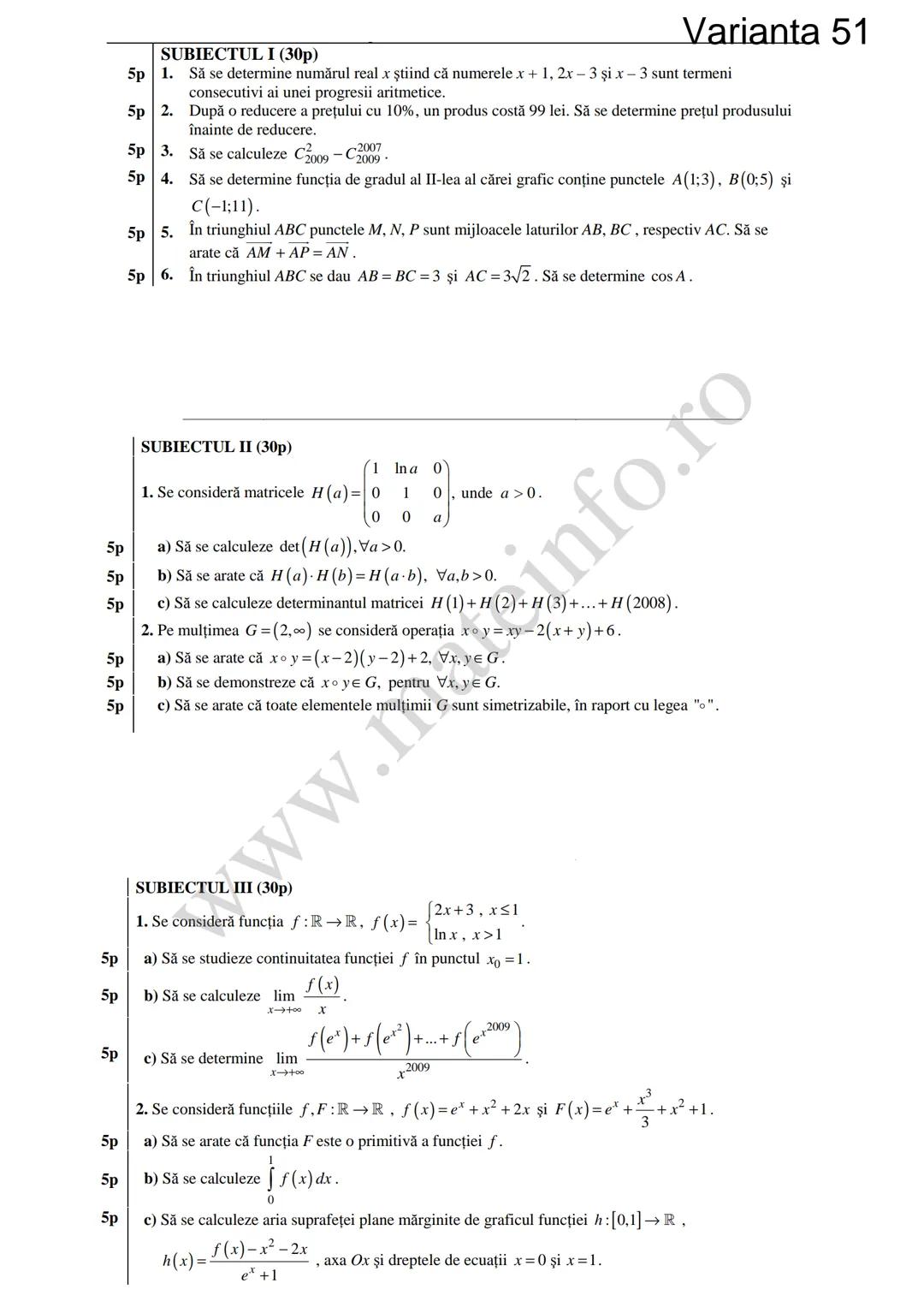 Varianta 1
SUBIECTUL I (30p)
5p 1. Să se calculeze C3 +3!.
5p 2. Să se determine soluțiile reale ale ecuației log₃ (3x+4)=2.
1
5p 3. Să se c