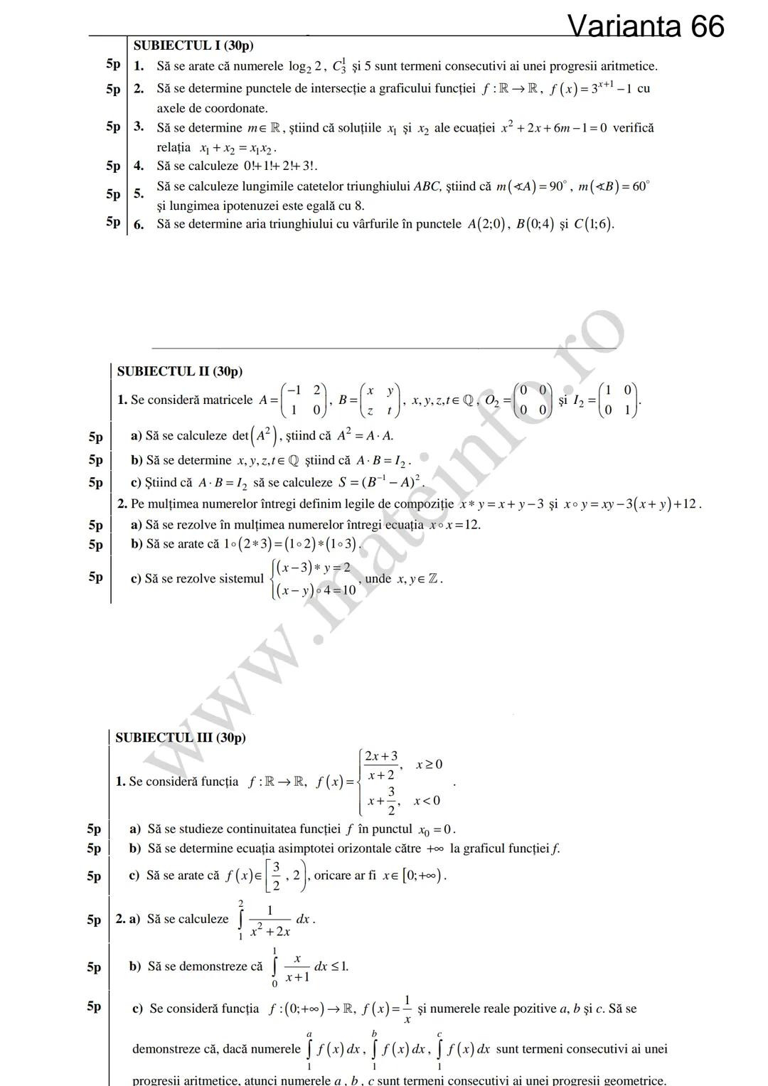 Varianta 1
SUBIECTUL I (30p)
5p 1. Să se calculeze C3 +3!.
5p 2. Să se determine soluțiile reale ale ecuației log₃ (3x+4)=2.
1
5p 3. Să se c