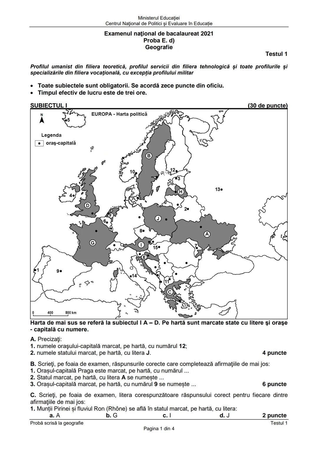 Ministerul Educaţiei
Centrul Naţional de Politici şi Evaluare în Educație
Examenul naţional de bacalaureat 2021
Proba E. d)
Geografie
Testul