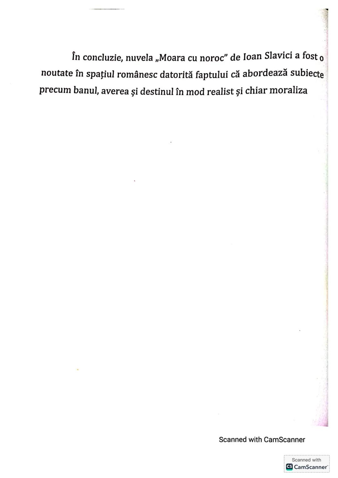 Moara cu noroc
Autor: loan Slavici
Anul apariţiei: 1881
19
Scanned with CamScanner
Scanned with
CS CamScanner PARTICULARITĂŢILE DE CONSTRUCŢ