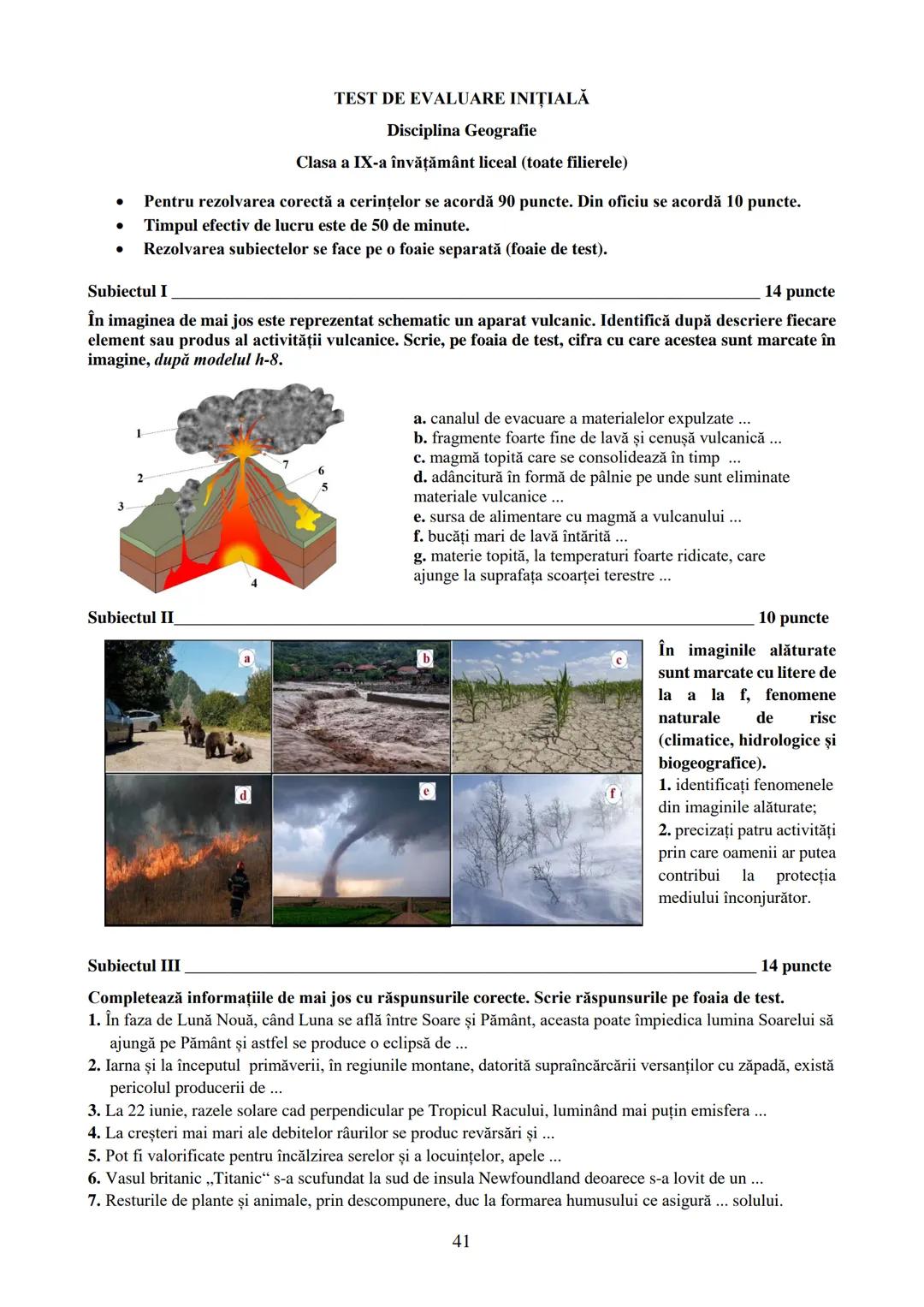 TEST DE EVALUARE INIŢIALĂ
Disciplina Geografie
Clasa a IX-a învăţământ liceal (toate filierele)
Pentru rezolvarea corectă a cerințelor se ac