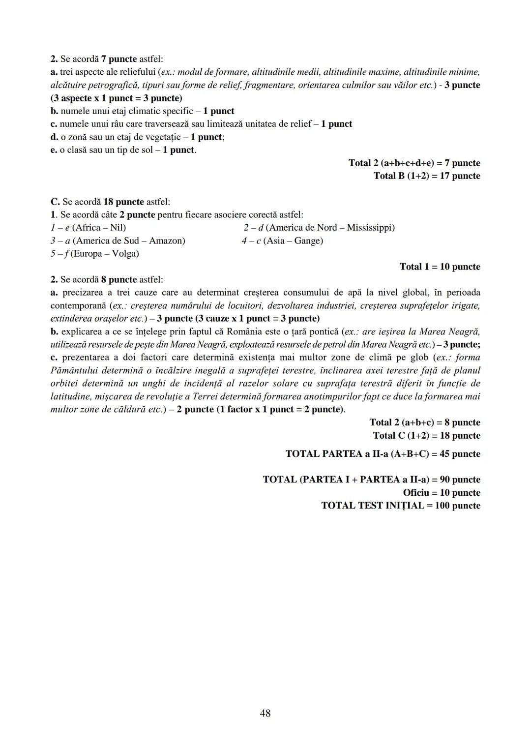 TEST DE EVALUARE INIŢIALĂ
Disciplina Geografie
Clasa a IX-a învăţământ liceal (toate filierele)
Pentru rezolvarea corectă a cerințelor se ac
