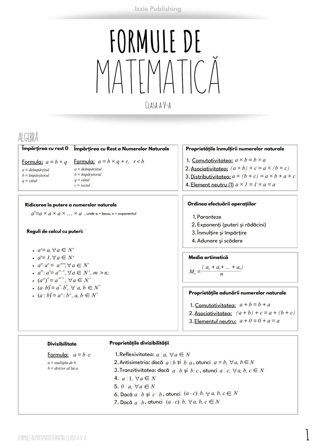 Izzie Publishing
# FORMULE DE
# MATEMATICĂ
CLASA A V-A
ALGEBRA
Împărţirea cu rest O Împărţirea cu Rest a Numerelor Naturale
Formula: $a