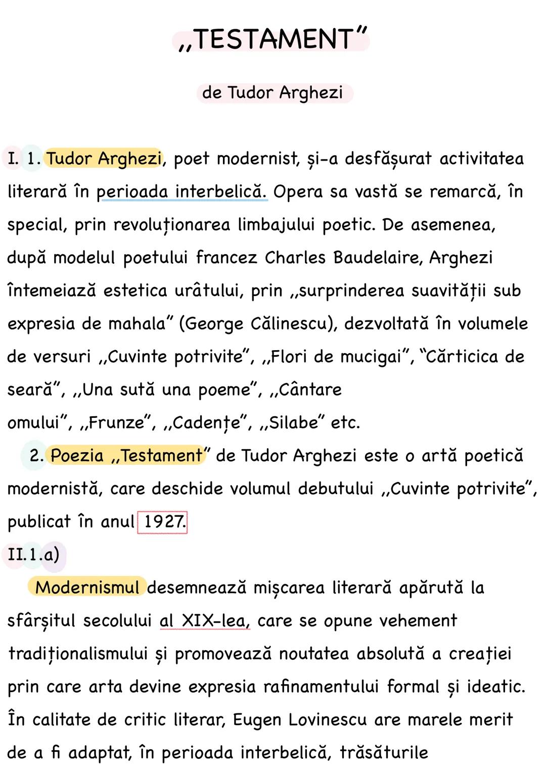 # „TESTAMENT"
de Tudor Arghezi
I. 1. Tudor Arghezi, poet modernist, și-a desfăşurat activitatea
literară în perioada interbelică. Opera sa