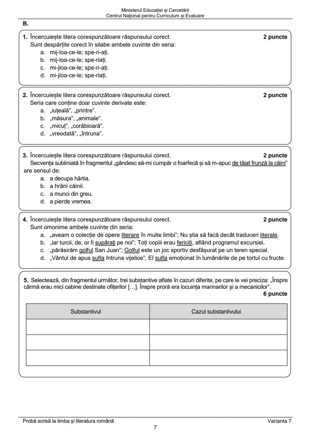 Ministerul Educației și Cercetării
Centrul Naţional pentru Curriculum şi Evaluare
Prezenta lucrare conține __________ pagini
Numele:______