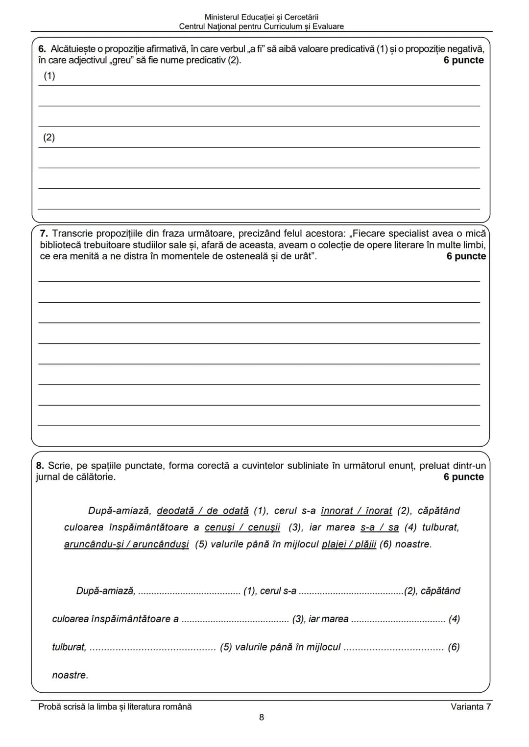 Ministerul Educației și Cercetării
Centrul Naţional pentru Curriculum şi Evaluare
Prezenta lucrare conține __________ pagini
Numele:______
