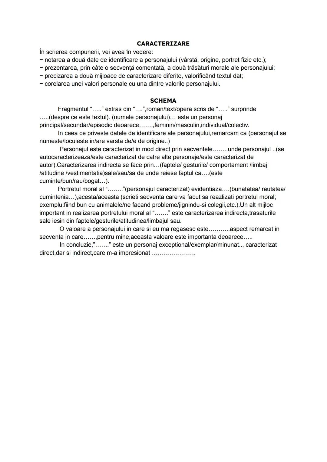 # CARACTERIZARE
În scrierea compunerii, vei avea în vedere:
- notarea a două date de identificare a personajului (vârstă, origine, portret