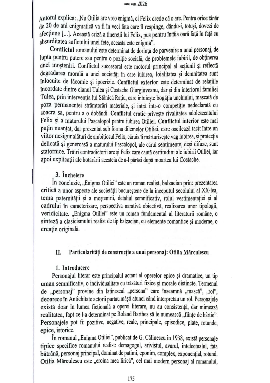 murcat 2026
Autorul explica: „Nu Otilia are vreo enigmă, ci Felix crede că o are. Pentru orice tânăr
de 20 de ani enigmatică va fi în veci f