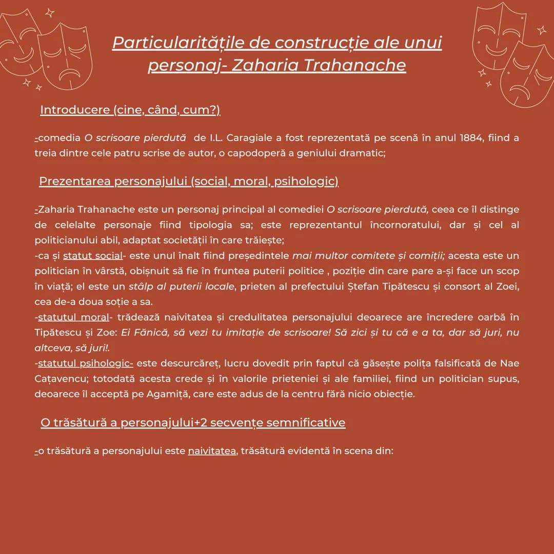 # O SCRISOARE PIERDUTĂ
-I.L. Caragiale-
Zaharia? Dar
scandalul și mai
ar aprinde pe urmele
caracterizare
din atitudine
egoi
Răcnetul
Carpați