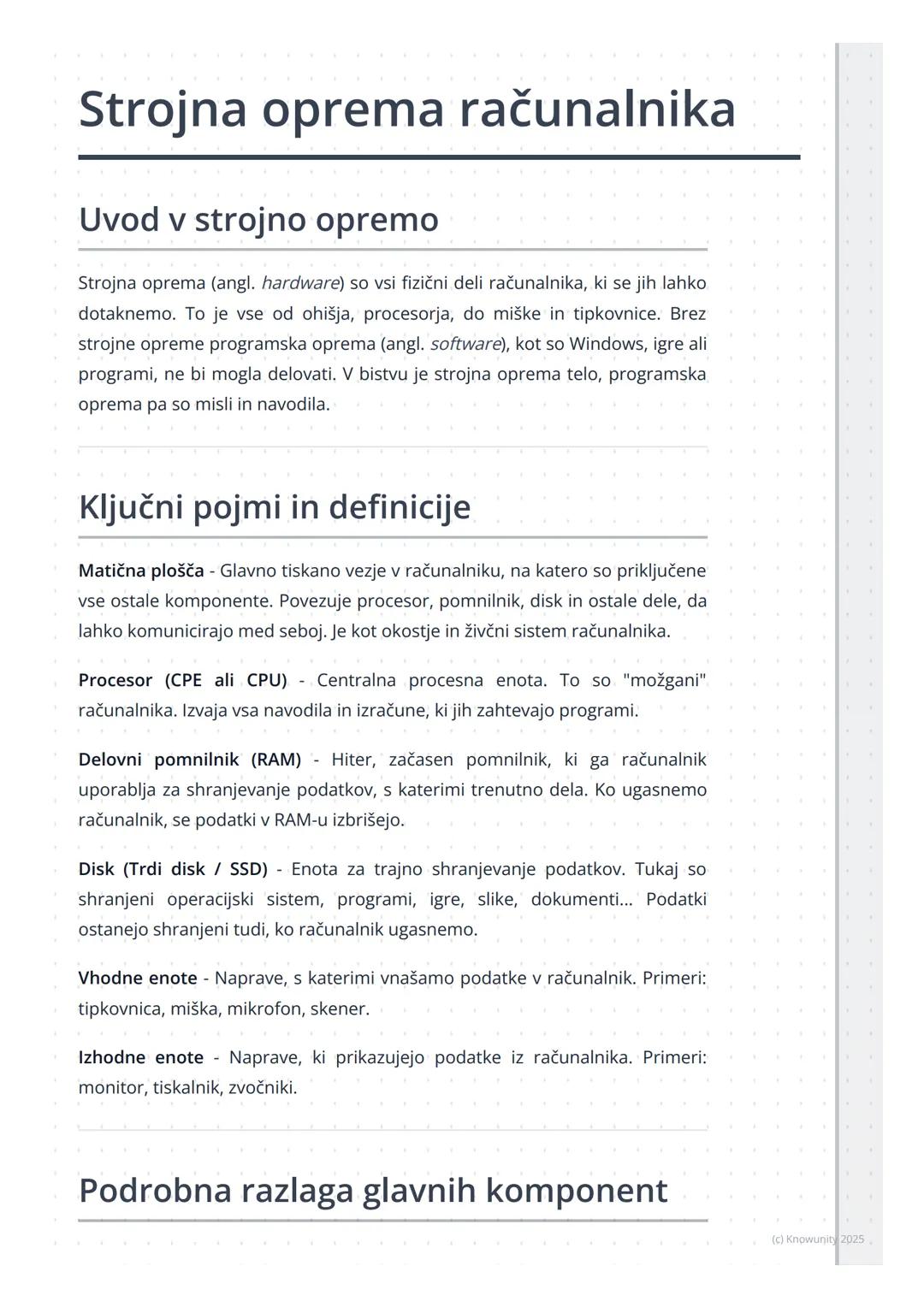 # Strojna oprema računalnika
## Uvod v strojno opremo
Strojna oprema (angl. hardware) so vsi fizični deli računalnika, ki se jih lahko
dot