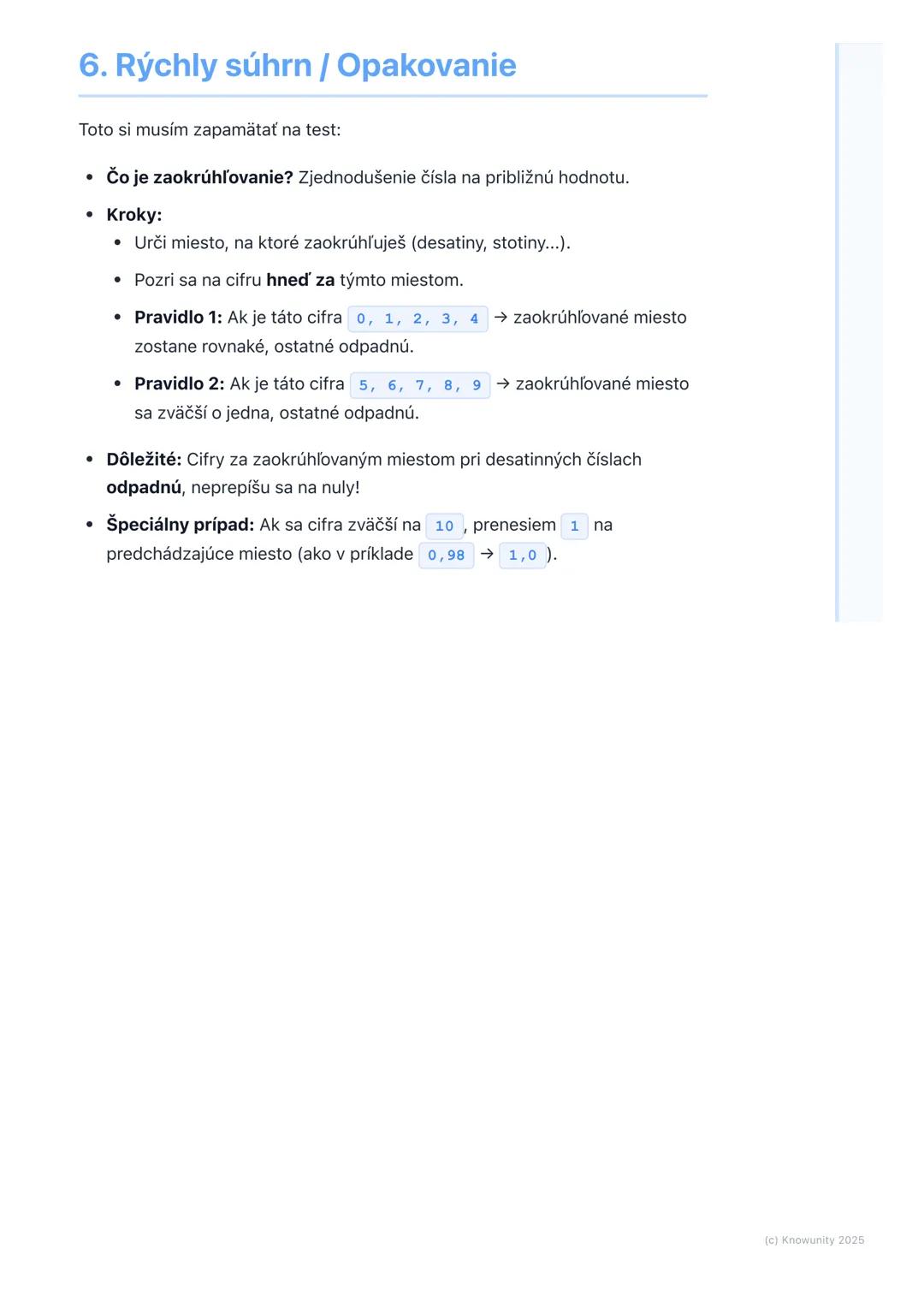 # Zaokrúhľovanie desatinných
# čísel
1. Prehľad / Úvod
Dnes sa budeme učiť, ako zaokrúhľovať desatinné čísla. Už vieme zaokrúhľovať
celé č