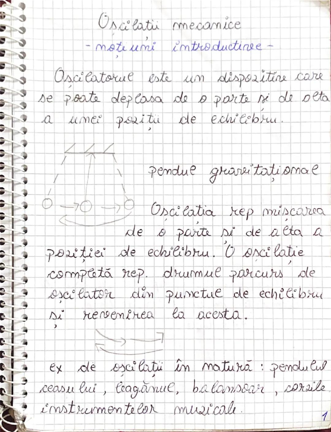 Oscilatii mecanice
- motiumi introductive -
Oscilatorul este un dispozitive care
se poate deplasa de o parte si de olta
a unei pezitu de ec