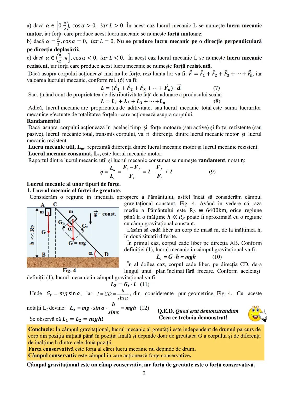 # a) dacă $\alpha \in (0, \frac{\pi}{2})$, $cos \alpha > 0$, iar $L > 0$. În acest caz lucrul mecanic $L$ se numește lucru mecanic motor, ia