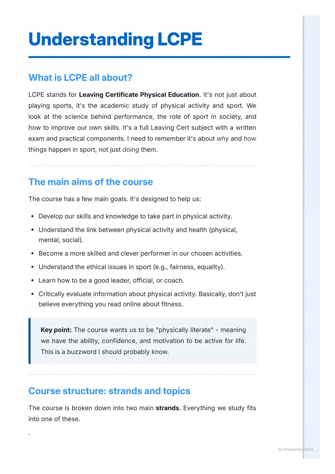 # Understanding LCPE
What is LCPE all about?
LCPE stands for Leaving Certificate Physical Education. It's not just about
playing sports, i