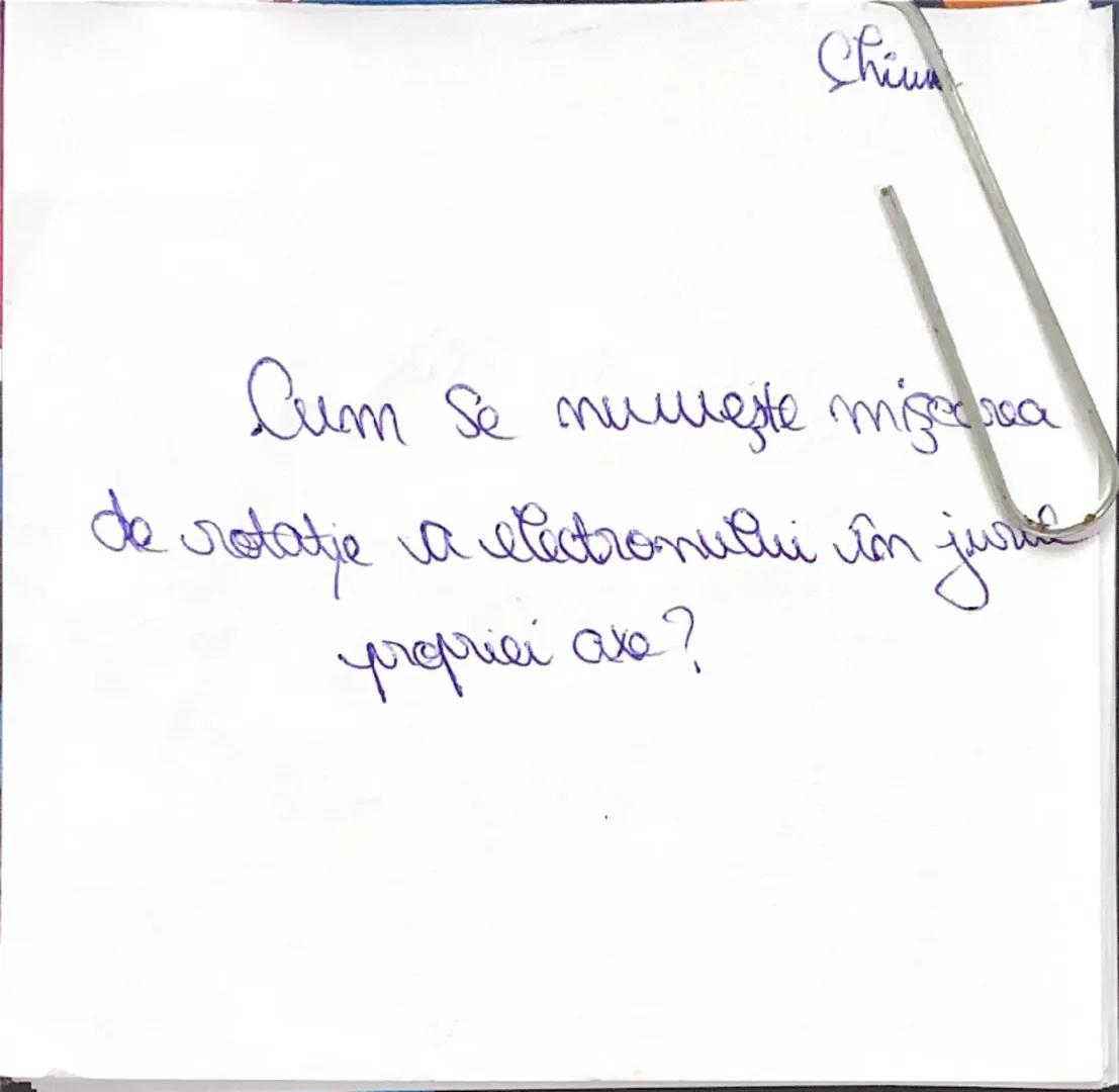 Chium
Cum Se numeste miscarea
de rotatie a electronului in jurul
propriei axe? MISCARE DE SPIN Care sunt cele două
Sensuri de rotație ? -de